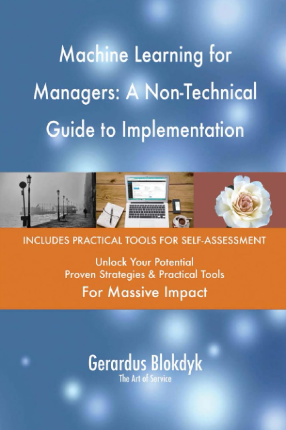 Machine Learning for Managers: A Non-Technical Guide to Implementation