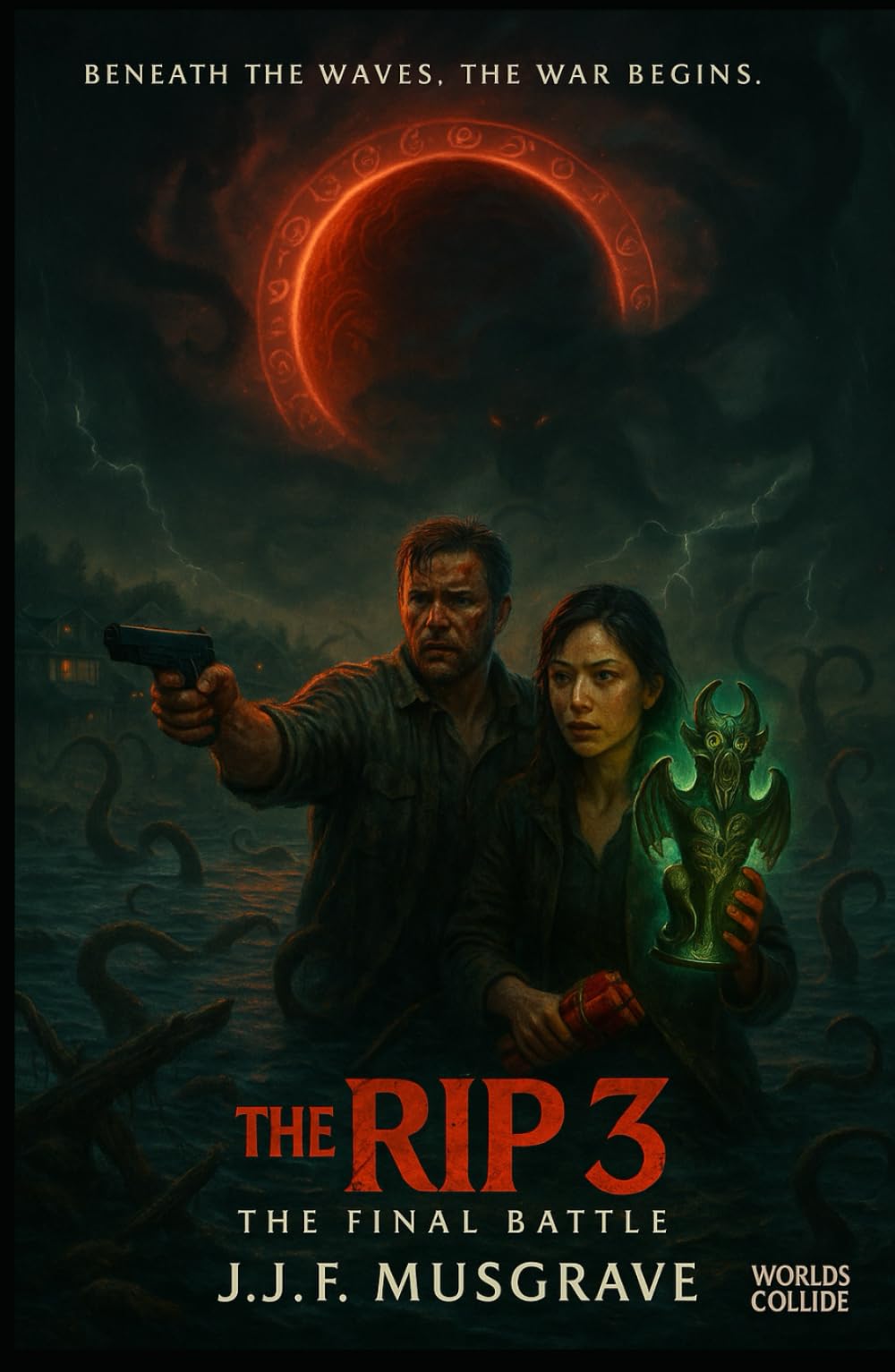 THE RIP 3: THE FINAL BATTLE (The Rip Trilogy)