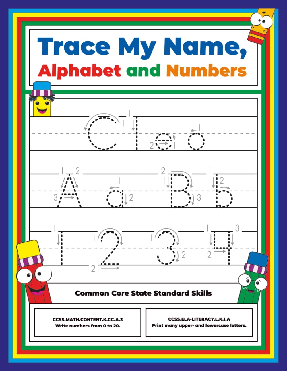 Trace My Name, Alphabet, and Numbers Workbook for Cleo: Letter and Number Tracing with Arrow Guides and Start Dots
