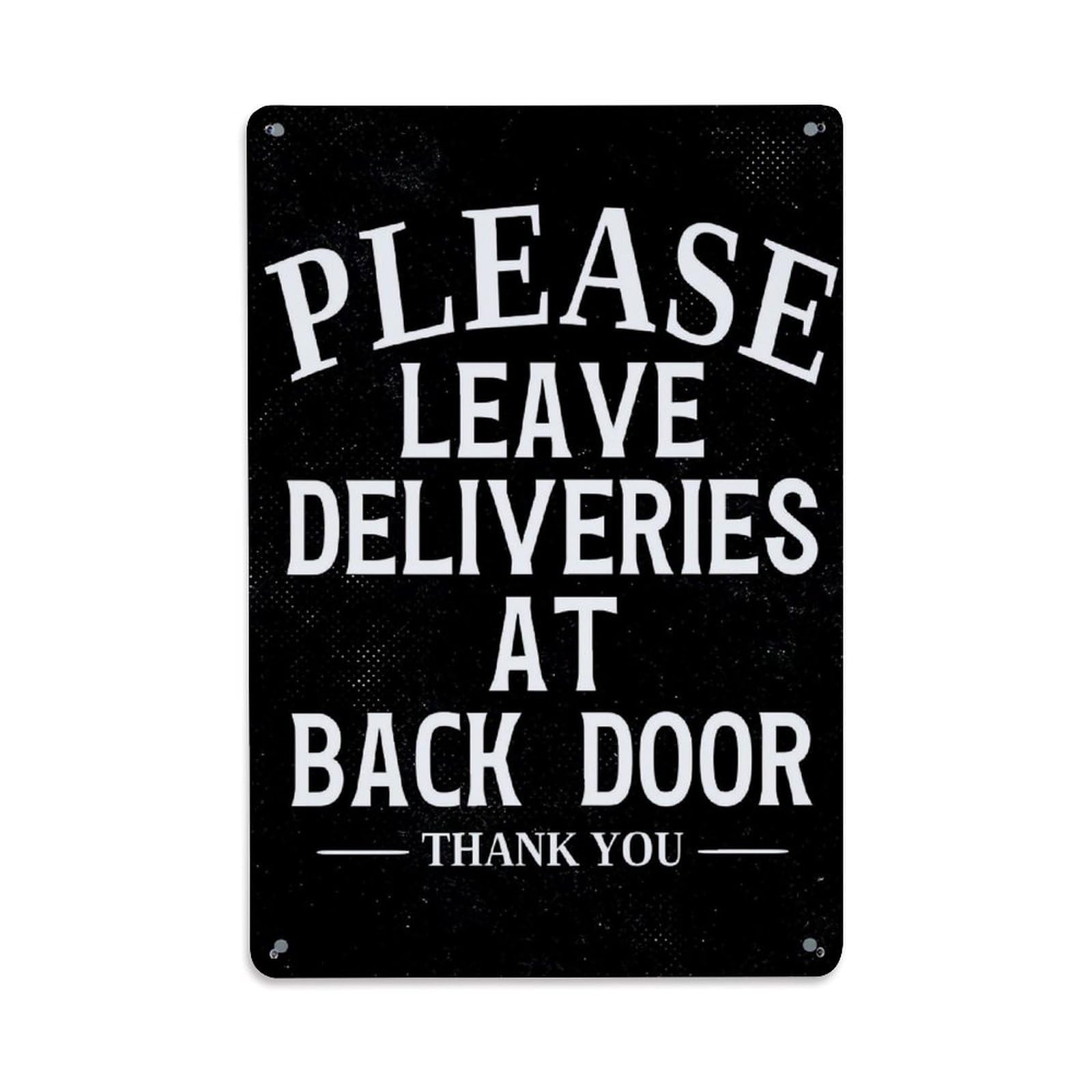 Please Leave Deliveries At Back Door Thank You Vintage Tin Sign Retro Metal Wall Decor Metal Poster, Home Bar Garage Farmhouse Cafe Wall Art Decoration 8x12Inches