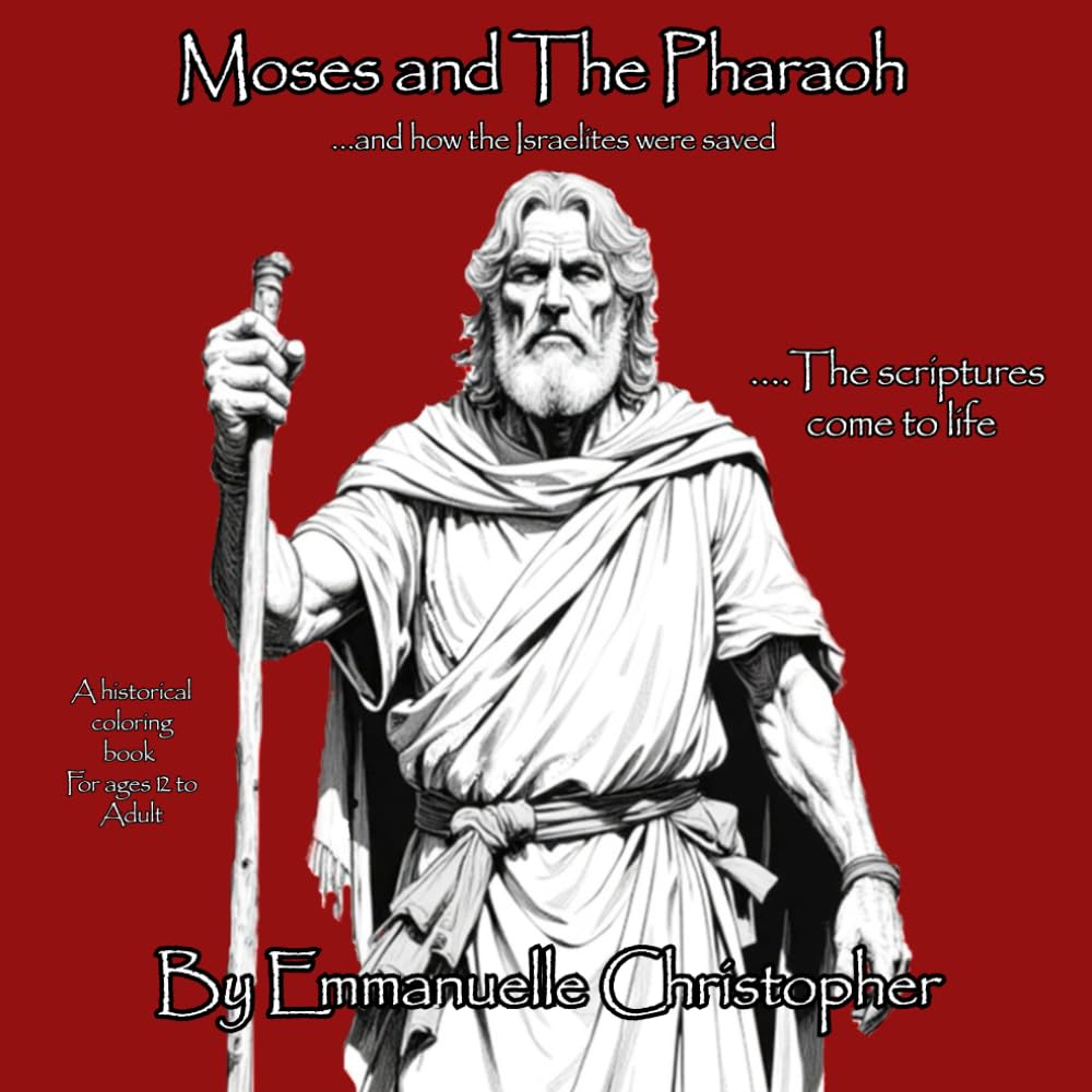 Moses and the Pharaoh: The scriptures come to life...