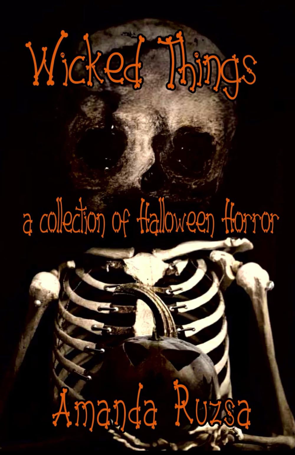WICKED THINGS: a collection of Halloween Horror