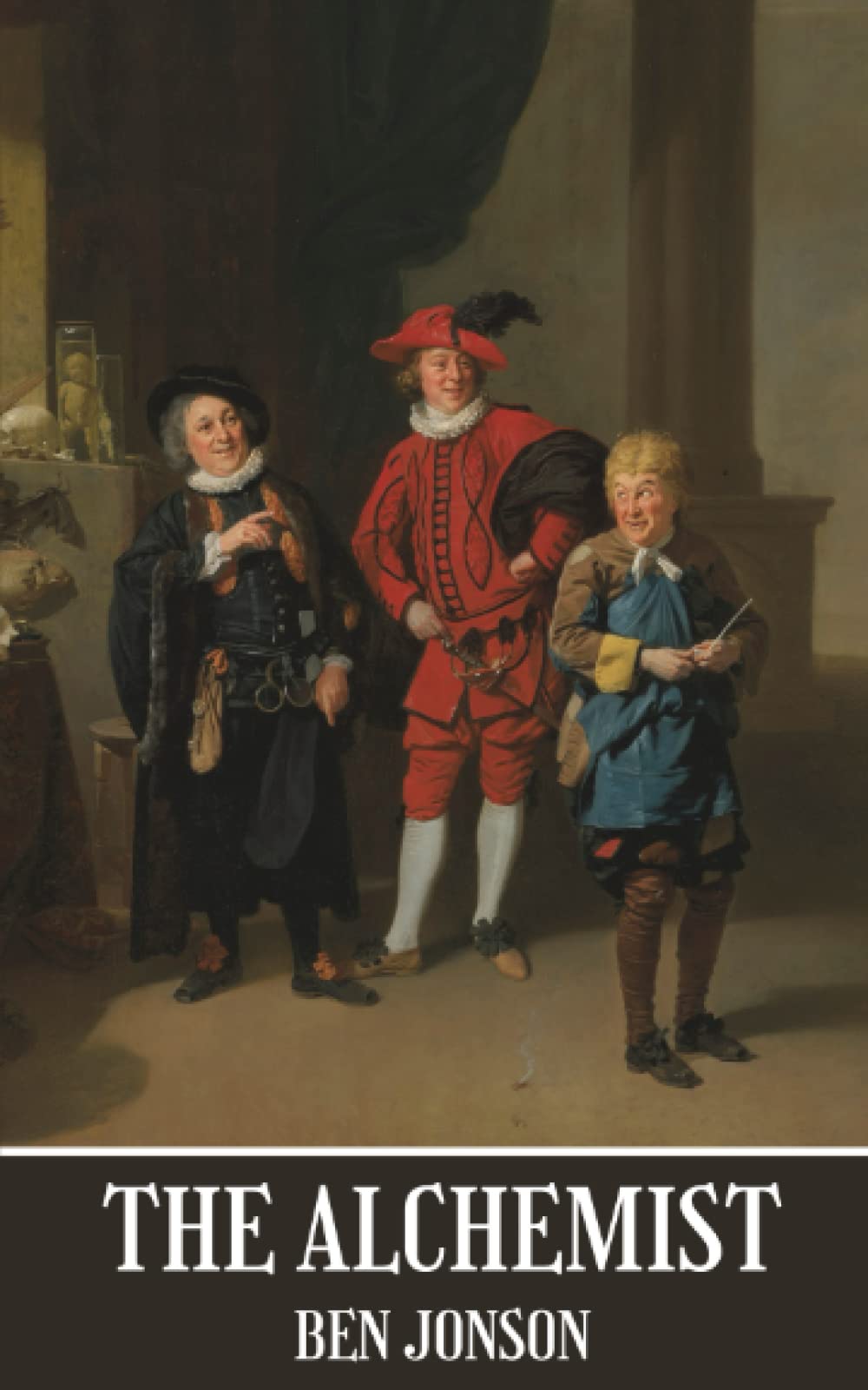 Independently published The Alchemist: Classic comedy play by ben jonson