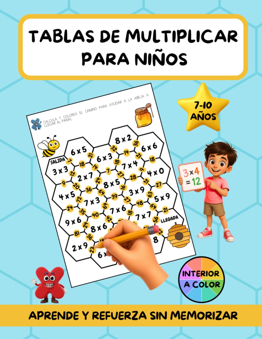 Tablas de multiplicar para niños: Aprende y repasa multiplicaciones, para niños de 7 a 10 años. Cuaderno con retos, ejercicios y juegos de matemáticas (Matemáticas divertidas)
