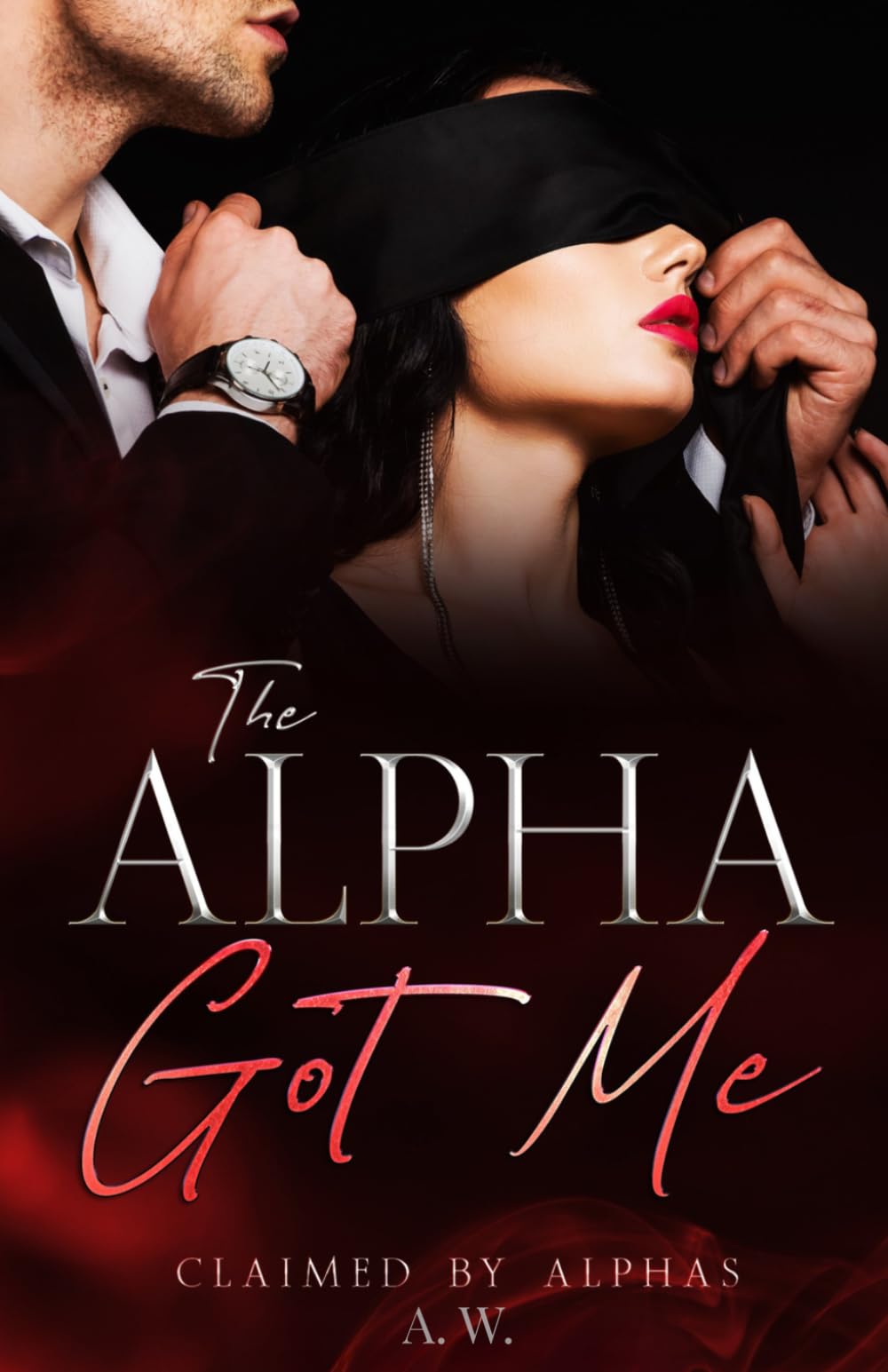 The Alpha Got Me (Claimed by Alphas book 1)
