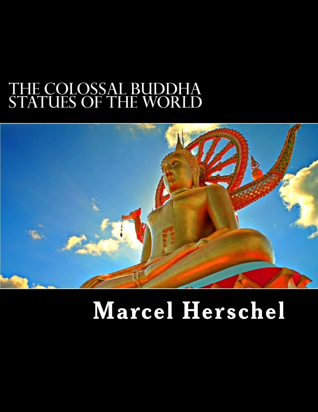 The Colossal Buddha Statues of the World