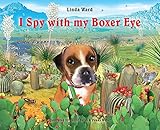 I Spy With My Boxer Eye