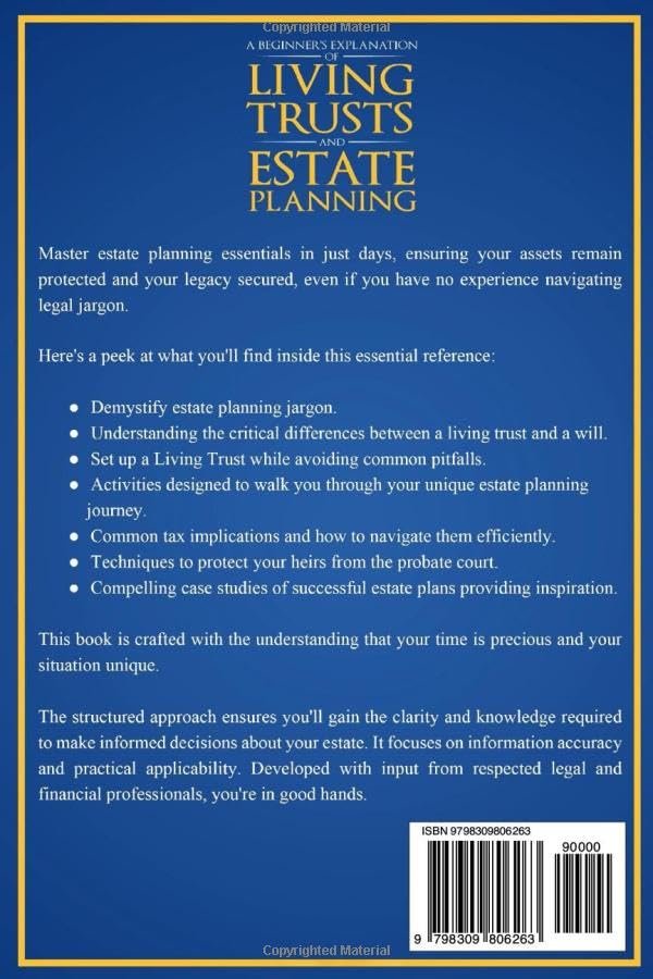 A Beginner’s Explanation of Living Trusts and Estate Planning: How to Save Money on Probate & Taxes, Explore Inheritance Planning, Understand How to Protect Your Assets & Safeguard Your Legacy - Image 2