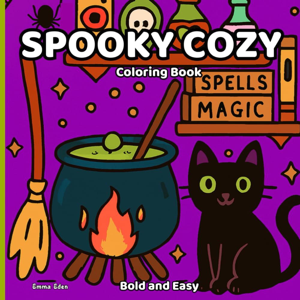 Spooky Cozy Coloring Book: Cute Halloween Scenes To Color - Relaxing Fun and Stress Relief For Teens & Adults