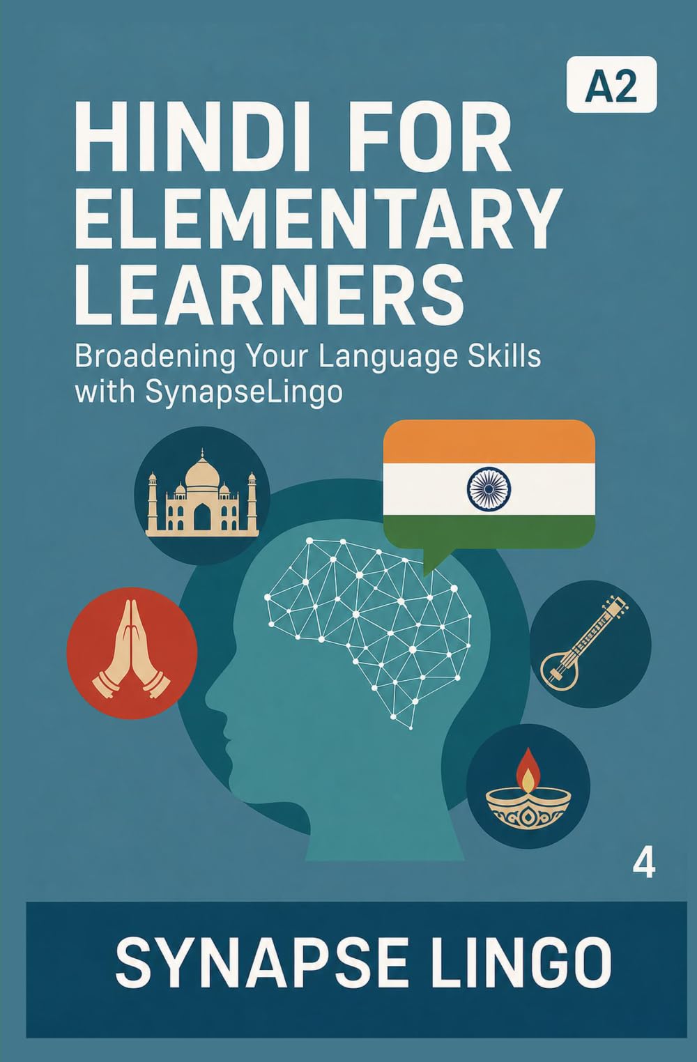 Hindi for Elementary Learners: Broadening Your Language Skills with SynapseLingo (Learn Hindi)