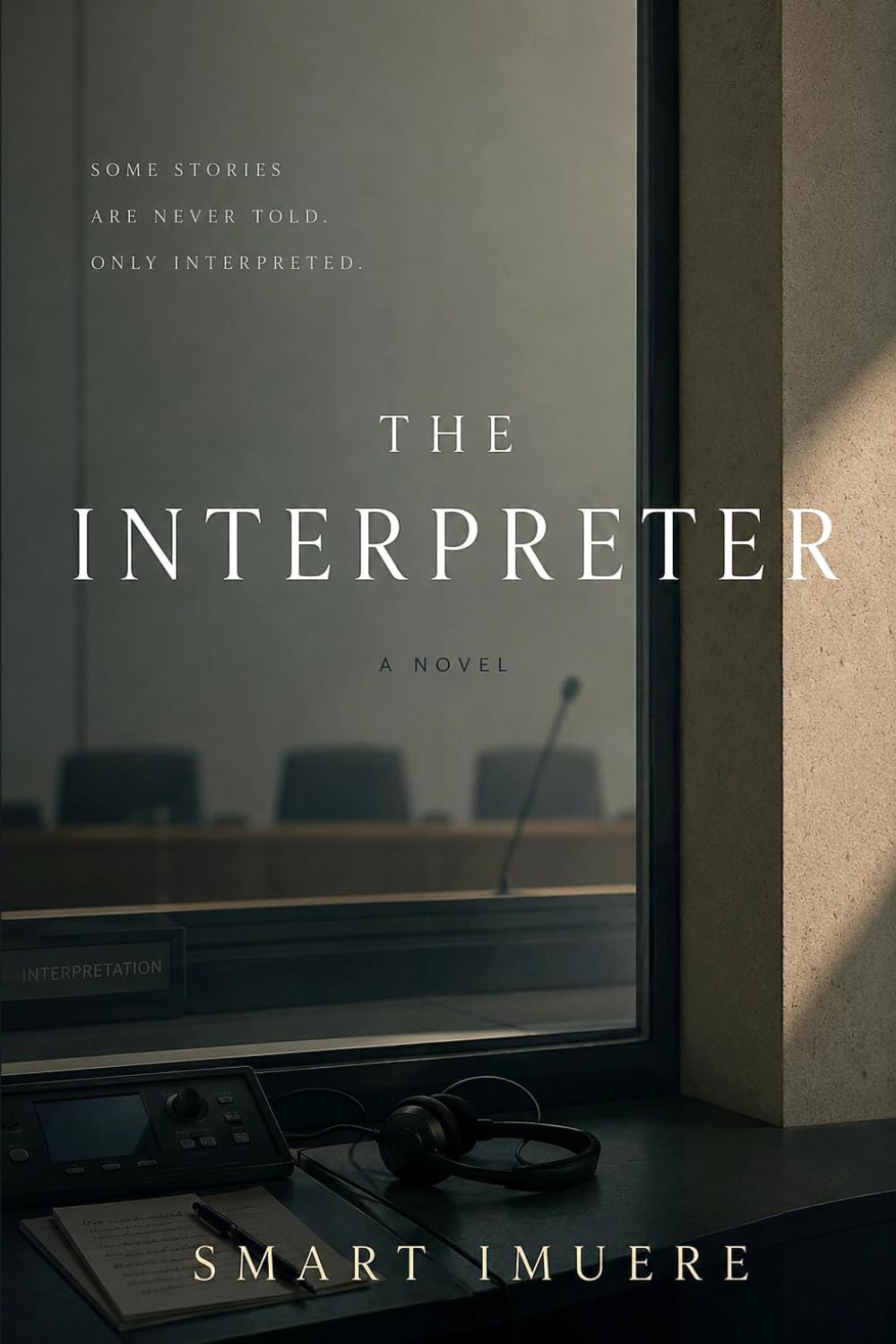 The Interpreter: A Novel of War Crimes, Family, and the Weight of Truth