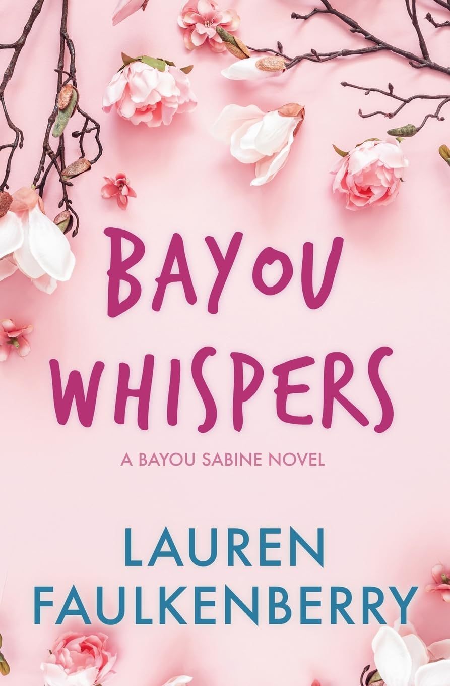 Bayou Whispers: 2 (Bayou Sabine)
