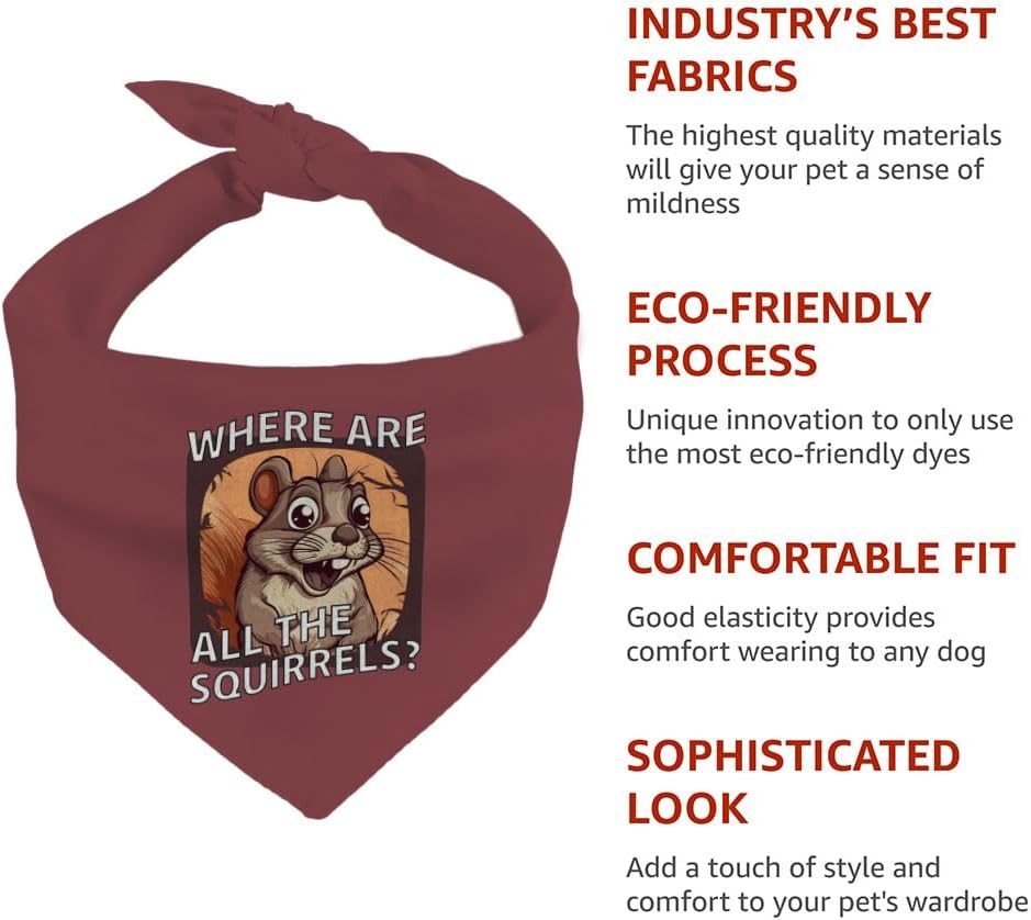 Where are All The Squirrels Pet Bandana - Dog Gifts - Gifts for Squirrel Lovers - L