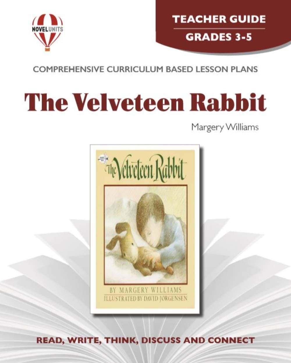The Velveteen Rabbit - Teacher Guide by Novel Units