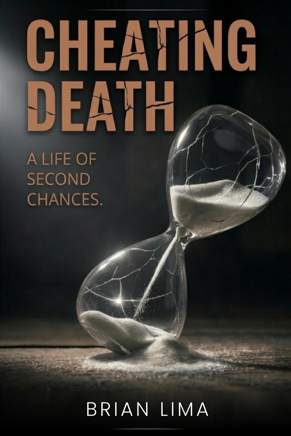 Cheating Death: A Life Of Second Chances