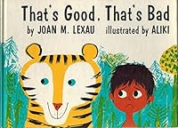 That's Good, That's Bad B000JWWJS0 Book Cover