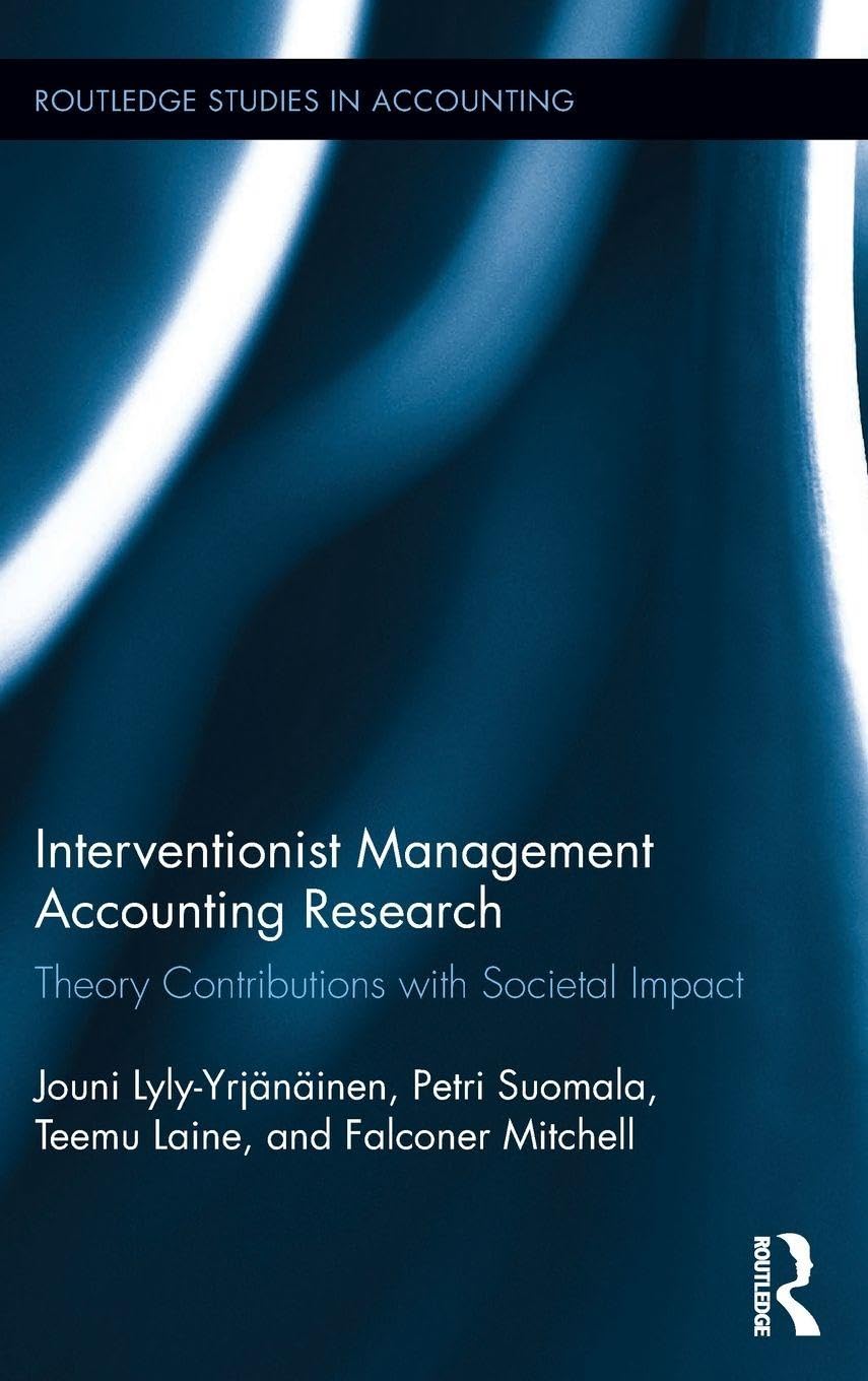 Interventionist Management Accounting Research: Theory Contributions with Societal Impact