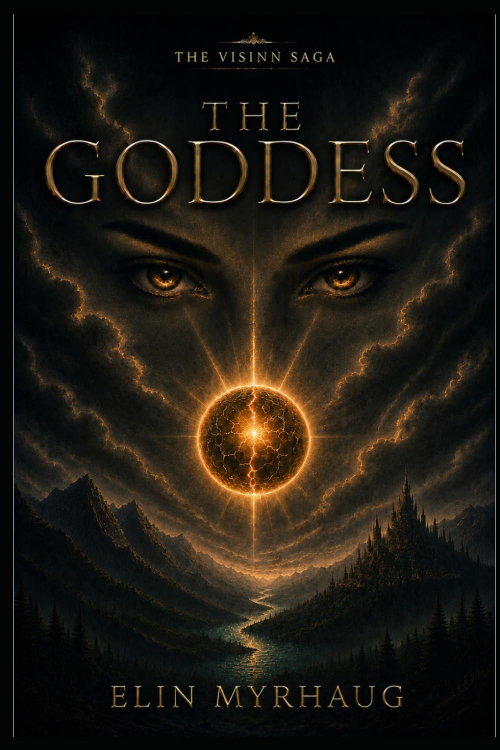 The Goddess: A Dark Epic Fantasy of Blood, Legacy, and the Fate of a Goddess (The Visinn Saga)