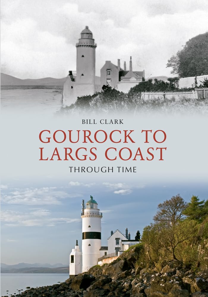 Gourock to Largs Coast Through Time Idée cadeau pour passionné histoire