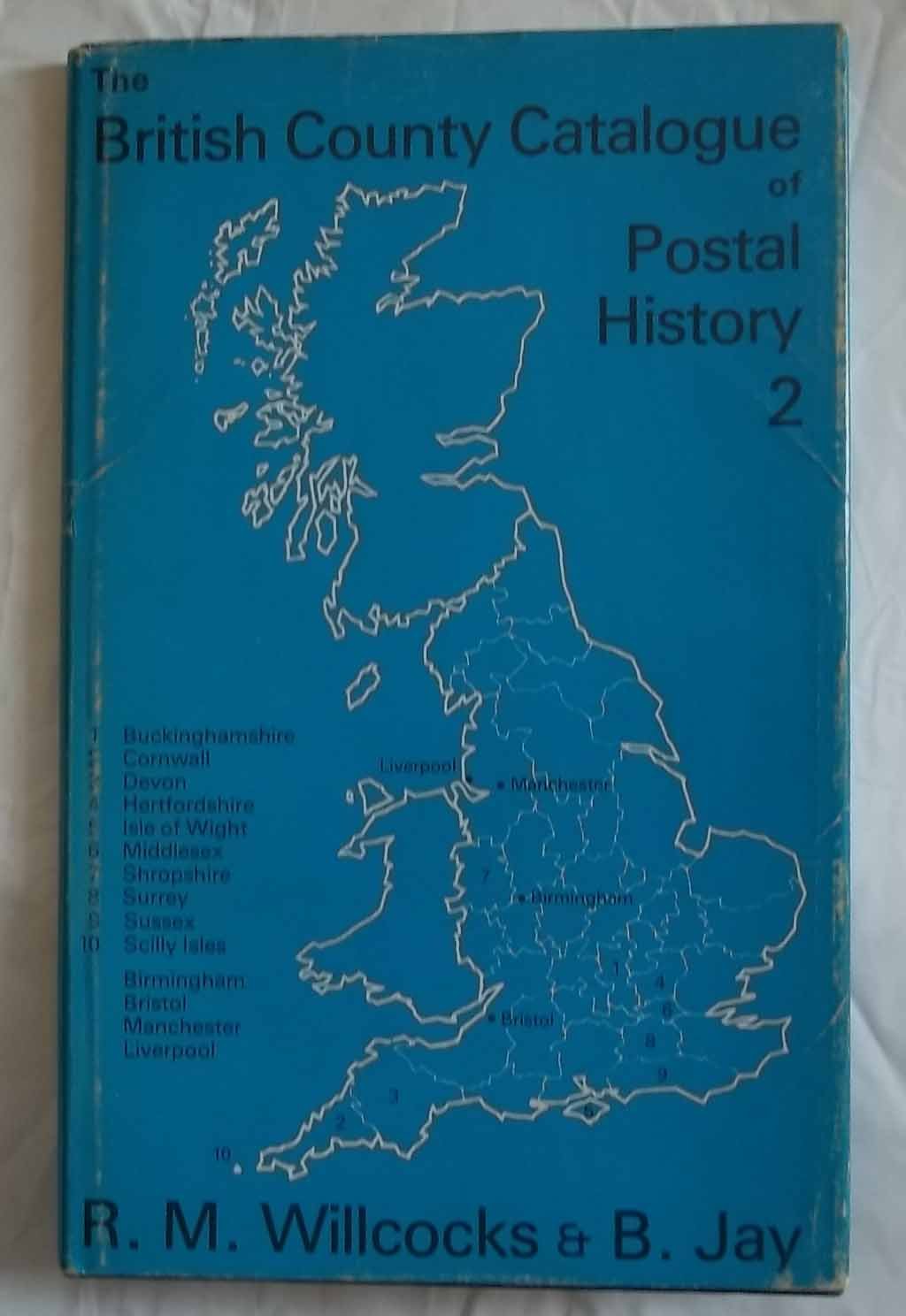 The British County Catalogue of Postal History, Volume 2 Willcocks