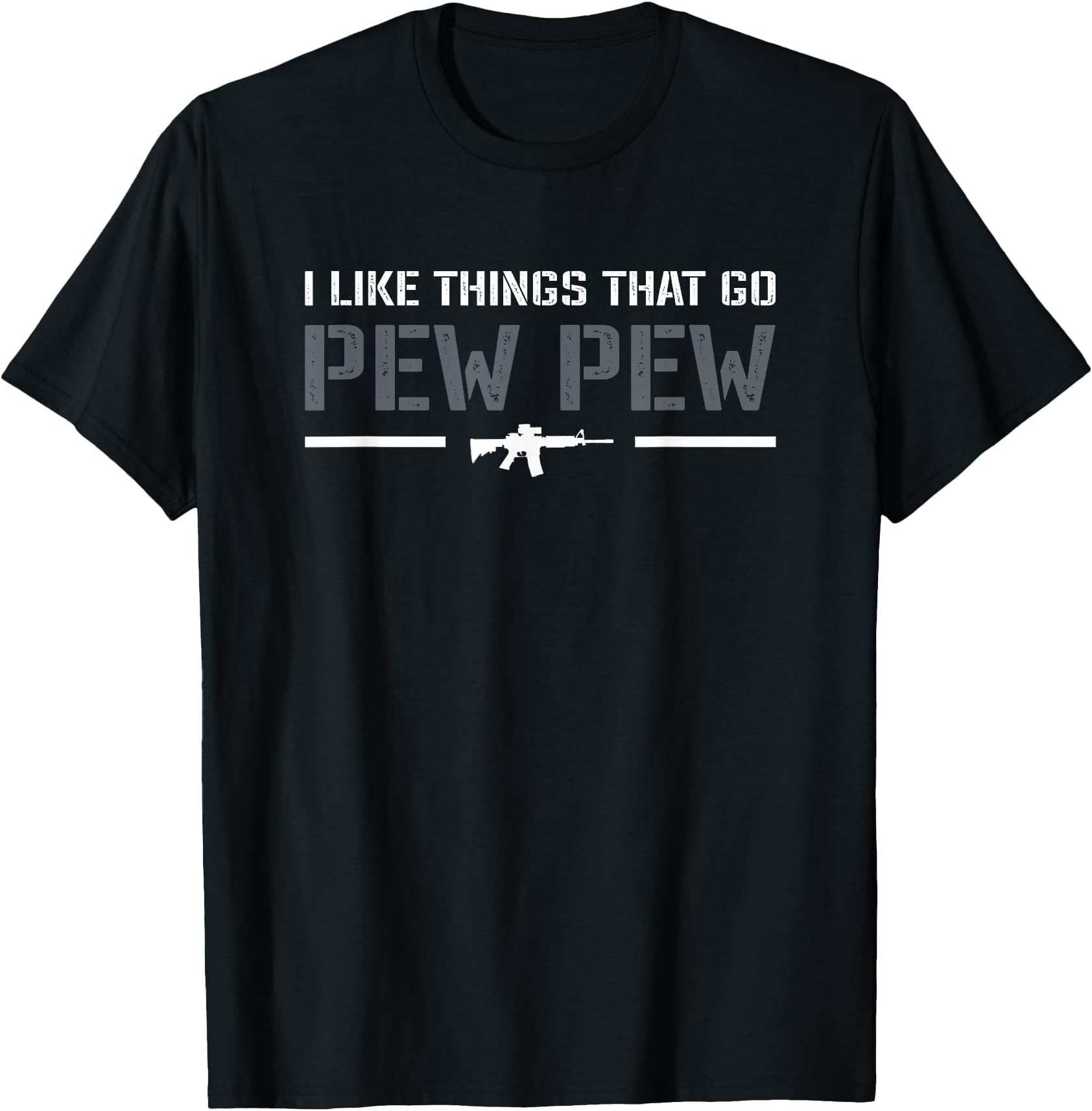 I Like Things That Go Pew Pew - Pro Gun Joke 2nd Amendment T-Shirt