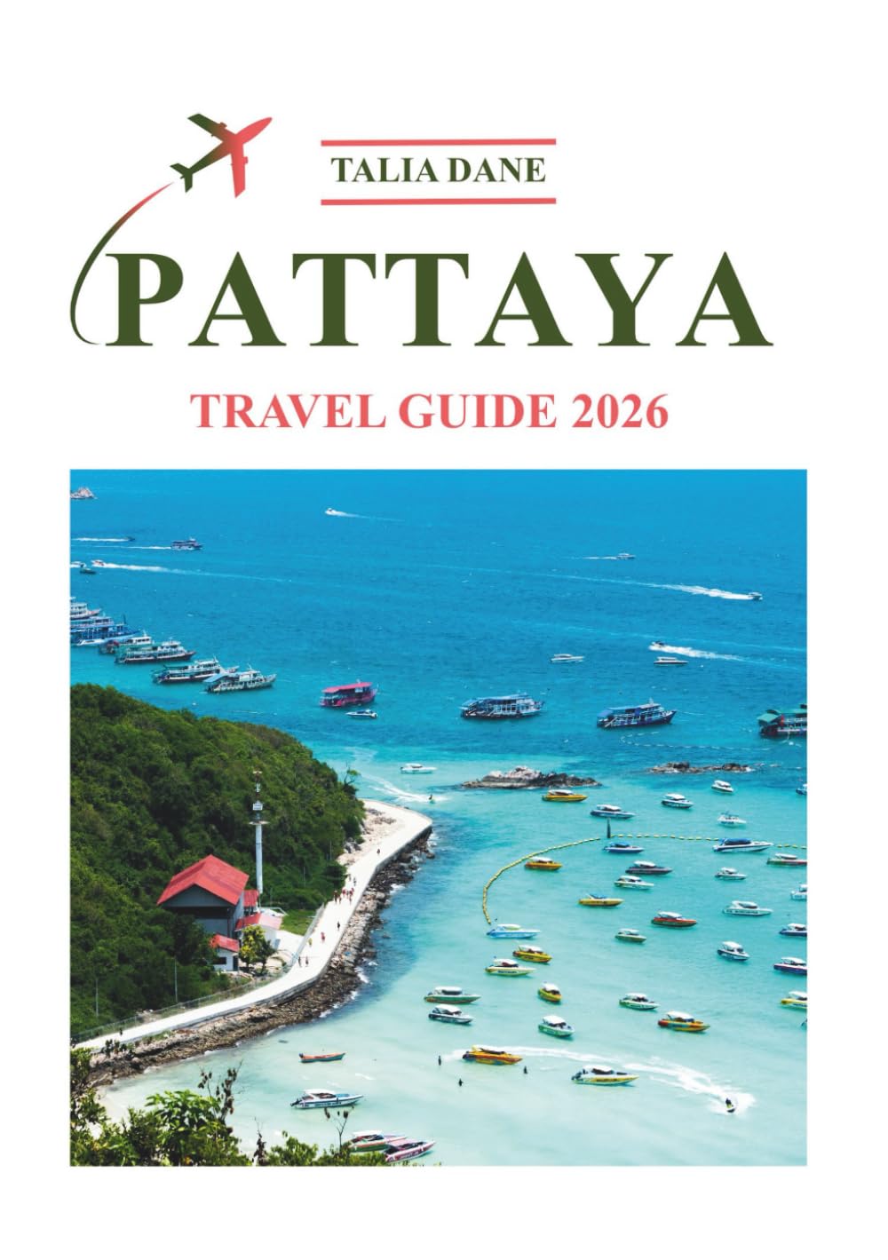 Pattaya Travel Guide 2026: Top Insights, Food, Tips