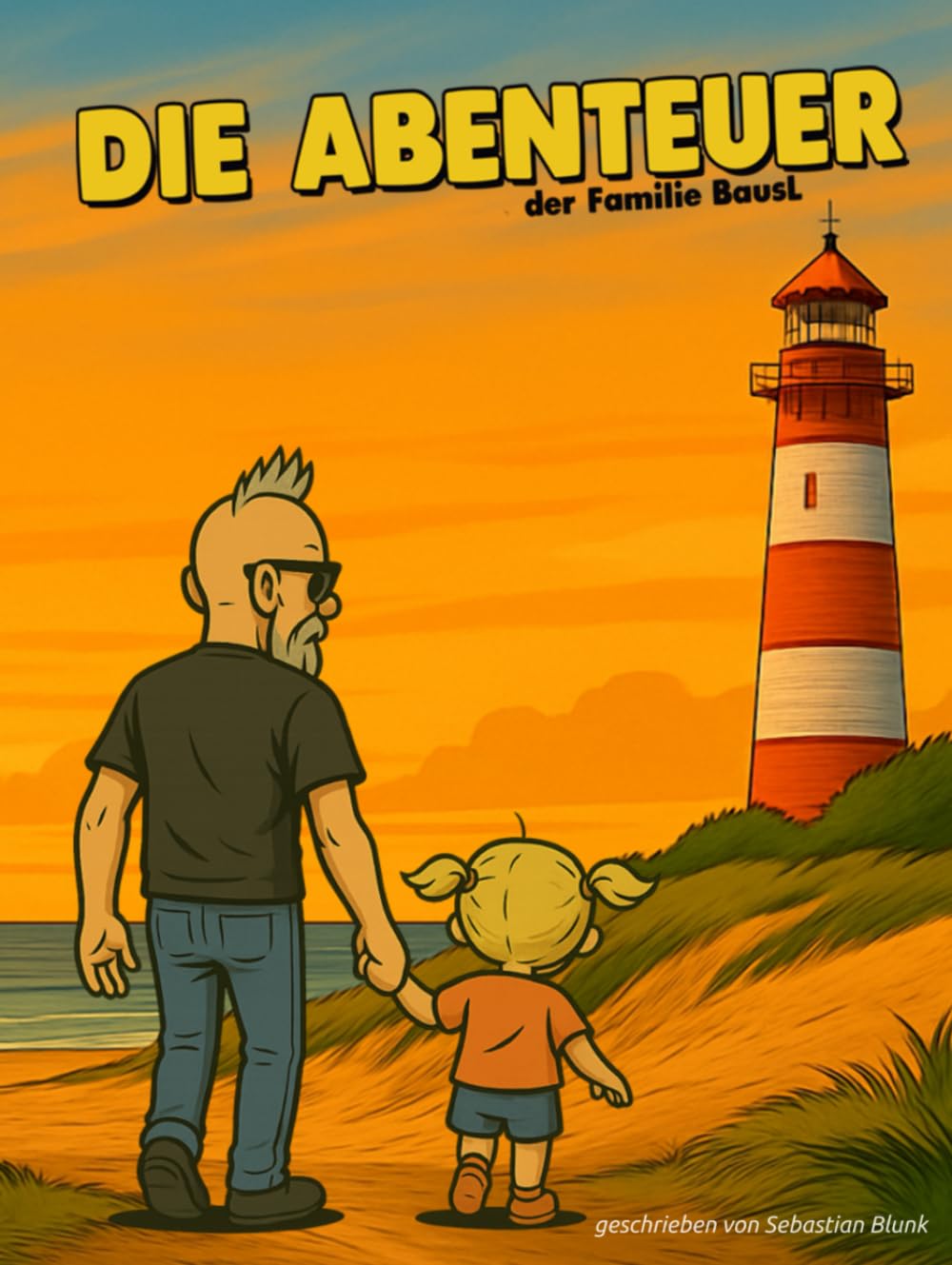 Jetzt werde ich endlich groß!: (Band 1) (Die Abenteuer der Familie BausL)