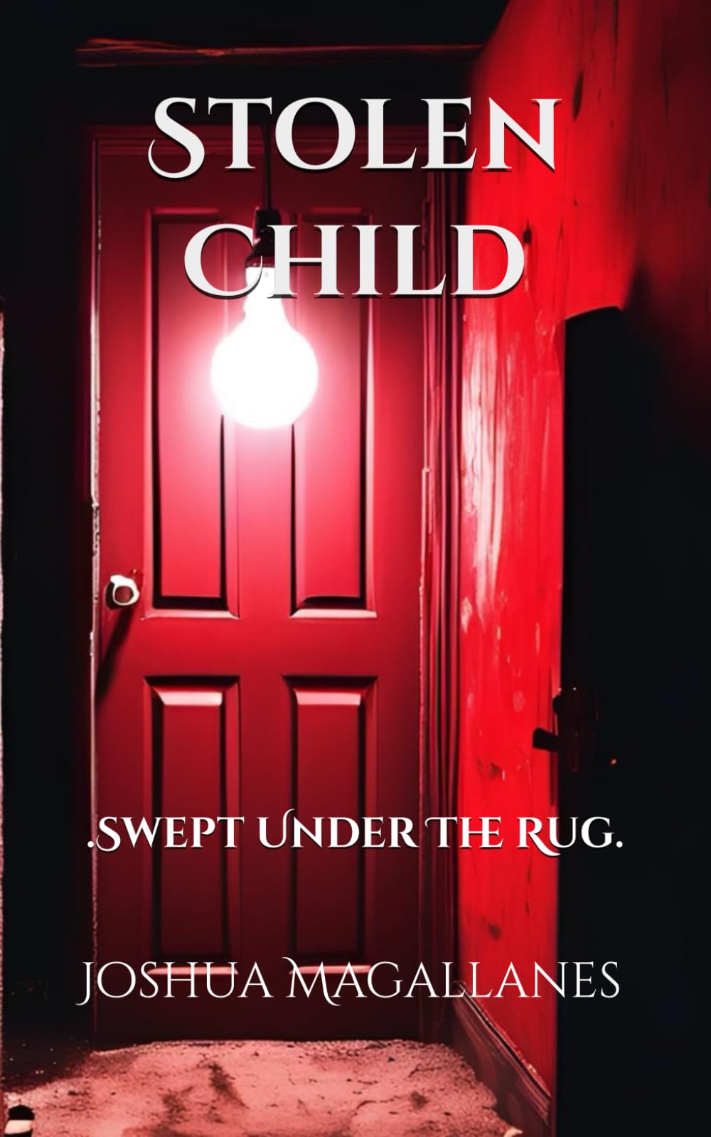 Stolen Child: Swept Under The Rug