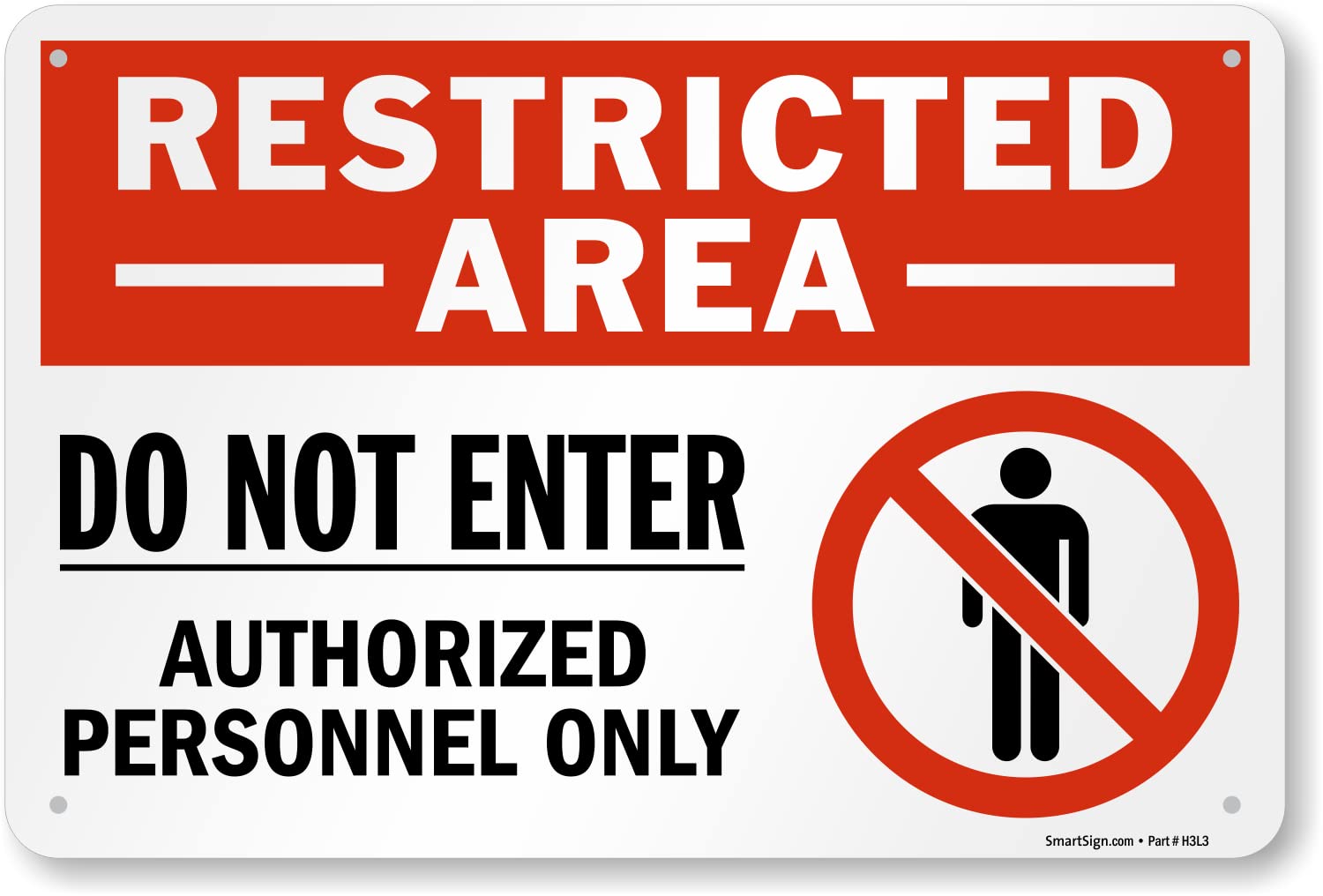 SmartSign 10 x 14 inch “Restricted Area - Do Not Enter, Authorized Personnel Only” OSHA Metal Sign, 40 mil Laminated Rustproof Aluminum, Red, Black and White, Made in USA — Amazon image 23