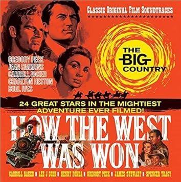 Amazon 大いなる西部 The Big Country 西部開拓史 How The West Was Won ジェローム モロス アルフレッド ニューマン サウンドトラック ミュージック