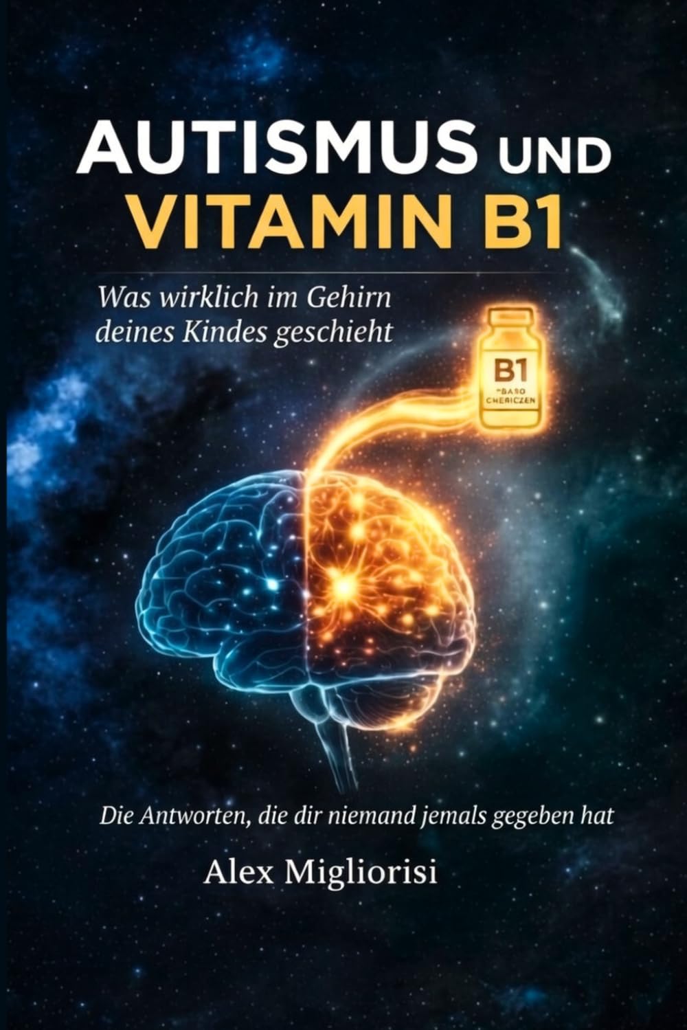 Autismus und Vitamin B1: Was wirklich im Gehirn Ihres Kindes passiert