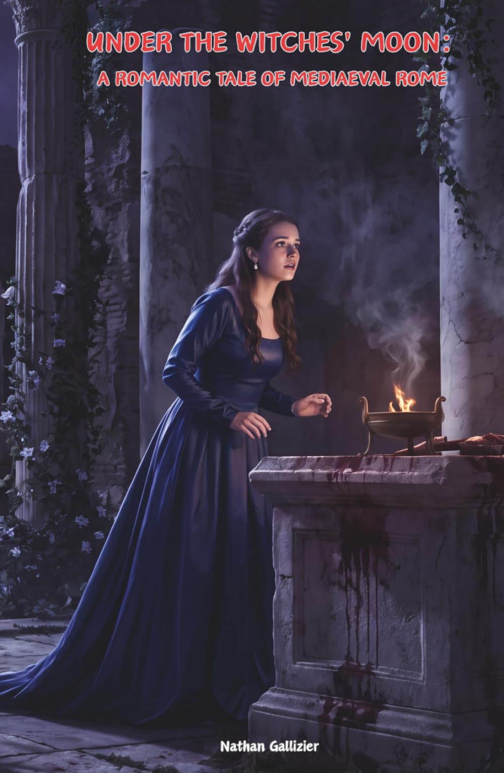 Under the Witches' Moon: A Romantic Tale of Mediaeval Rome