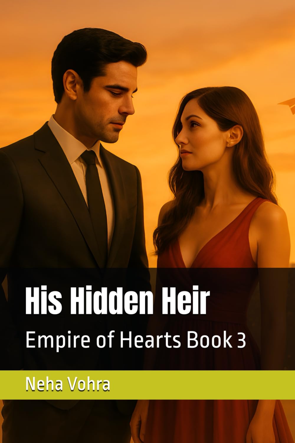 His Hidden Heir: Empire of Hearts Book 3 (Empire of Hearts Trilogy)