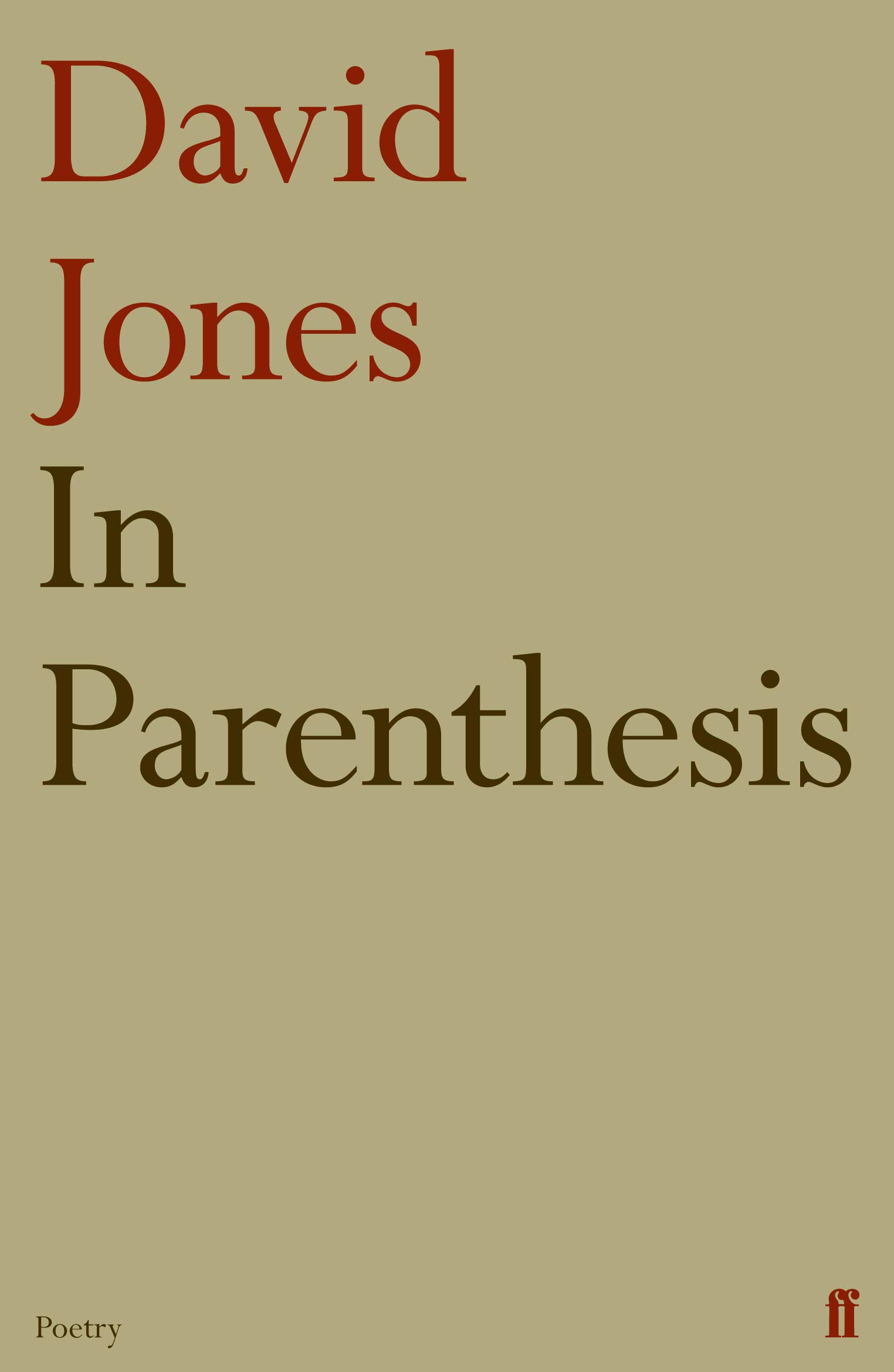 In Parenthesis by David Jones PAPERBACK 9780571259809