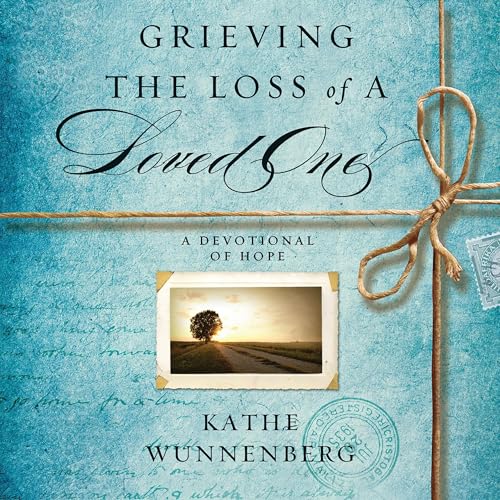 Page de couverture de Grieving the Loss of a Loved One