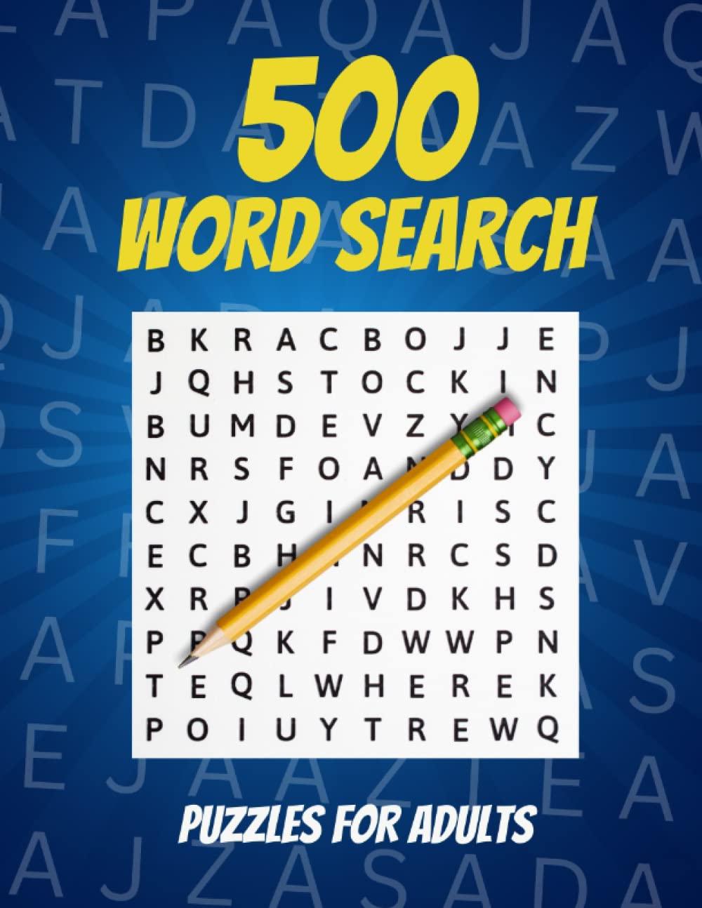 500 Word Search Puzzles for Adults: Large Print, 10 000 Words Word Search Puzzle Book for Adults and Teens, Great fun for word search puzzles fans