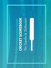 Cricket Scorebook For Coaches & Enthusiasts (Hardcover)