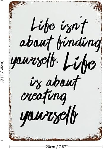 Miniatura 2 de Country Metal Tin Sign Life Isn't About Finding Yourself Wall Poster Tin Signs Laundry Business Indoor Home Decor Sign 8"x12"