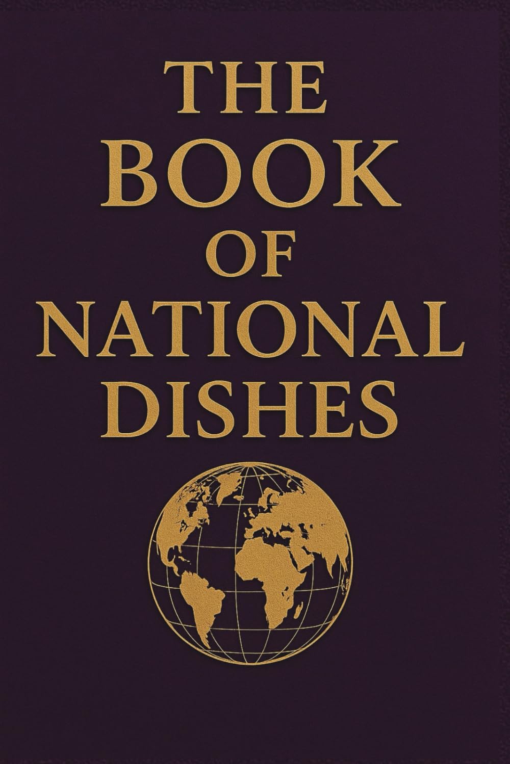 The Book of National Dishes