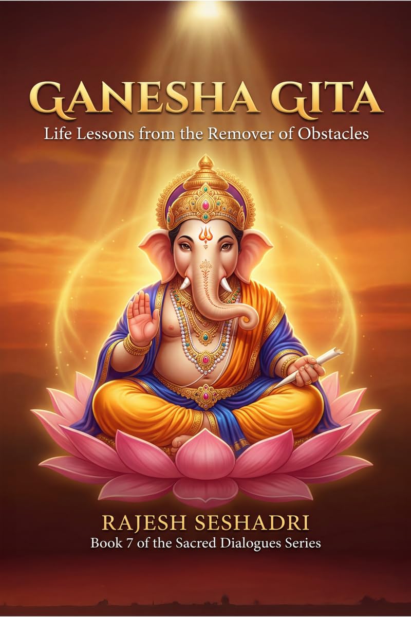 Ganesha Gita: Life Lessons from the Remover of Obstacles