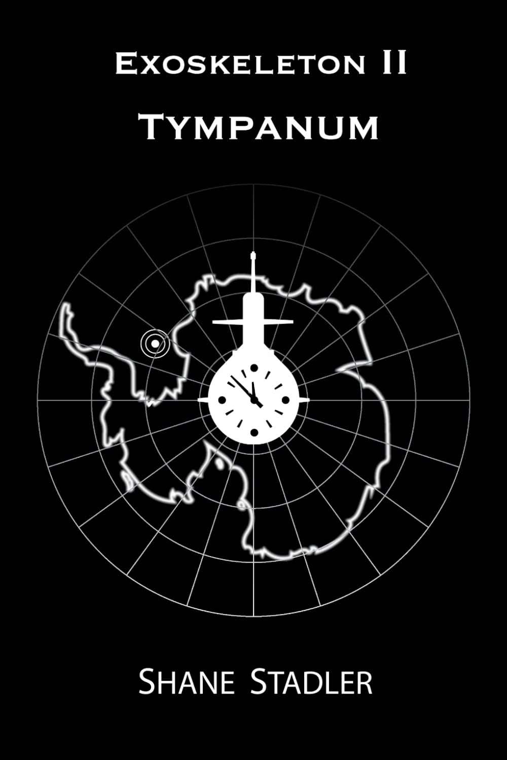 EXOSKELETON II: TYMPANUM (The Exoskeleton Series)