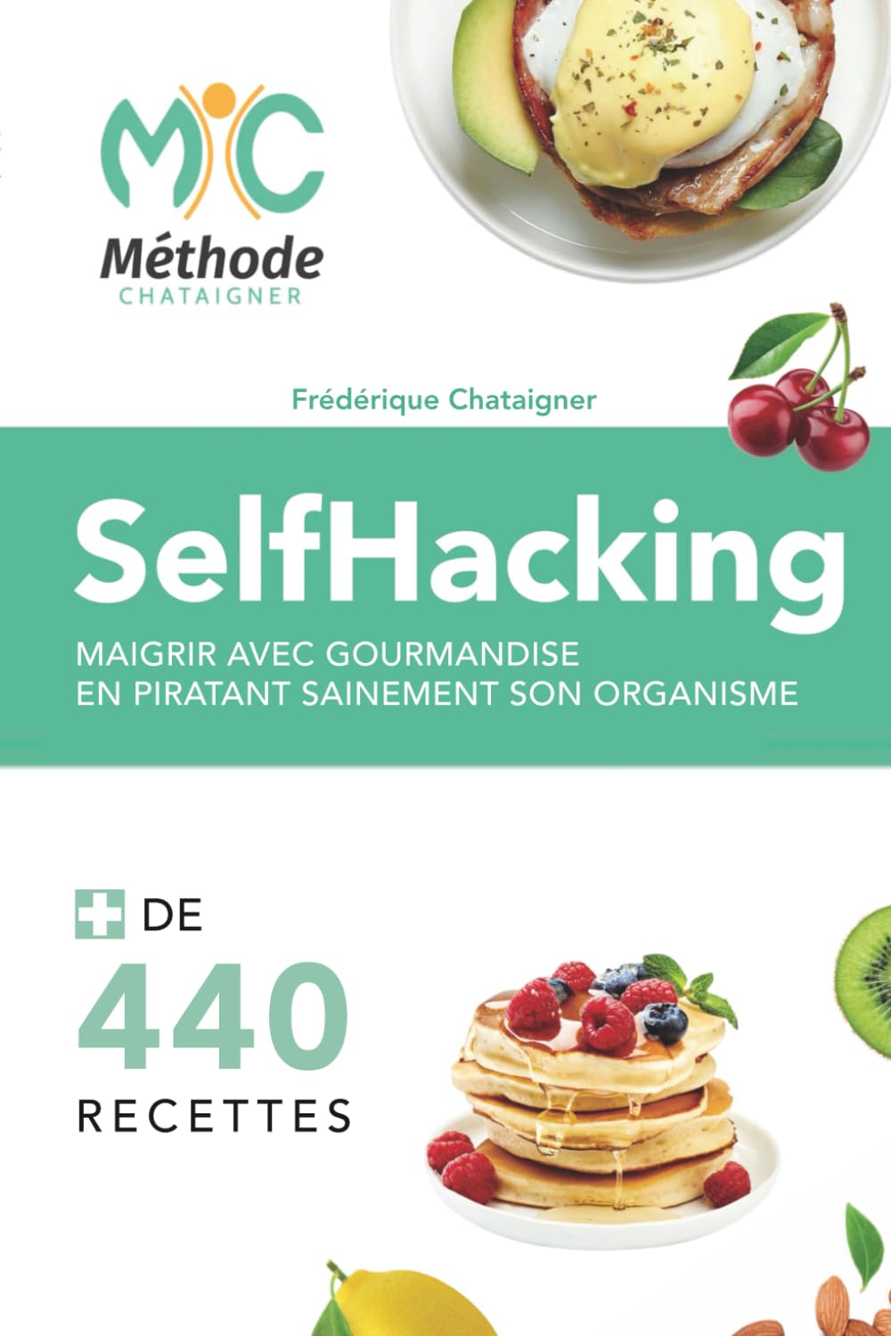 SelfHacking: Maigrir avec gourmandise en piratant sainement son organisme