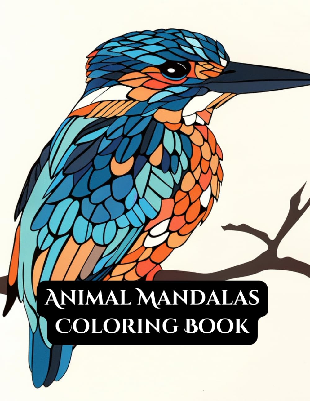 Animal Mandalas Coloring Book: Mandala Coloring Book : Animals (Coloring Books)