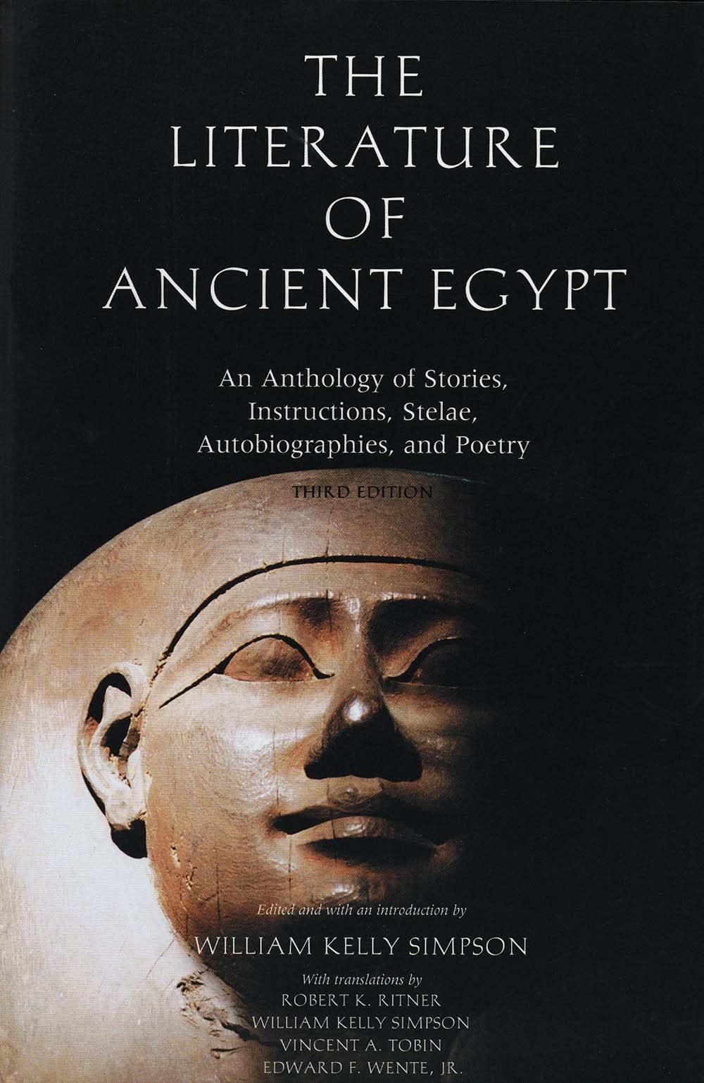 The Literature of Ancient Egypt: An Anthology of Stories, Instructions,...