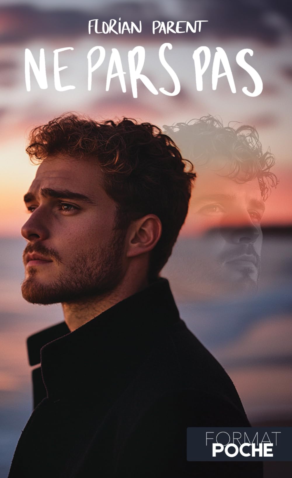 Ne Pars Pas (l'aventure de Paul et Lucas): Édition de Poche (Les meilleures romances gay en Livre de Poche, par Florian Parent)
