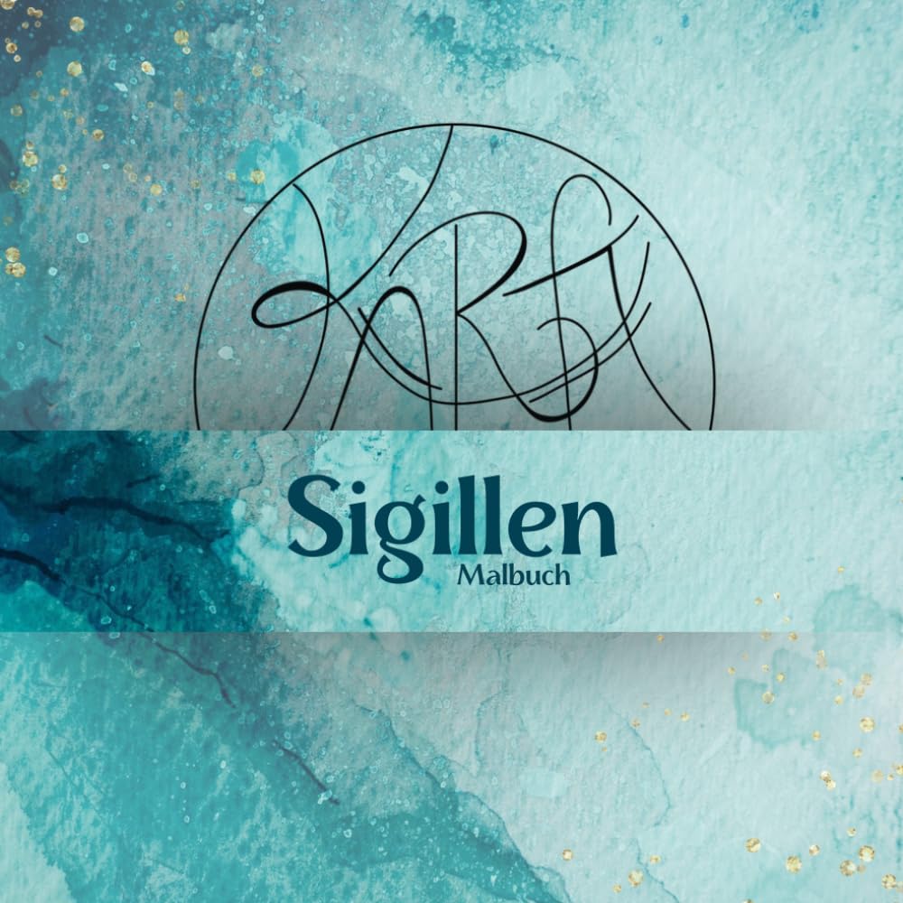 Sigillen Malbuch: Entspannungs Malbuch für Erwachsene
