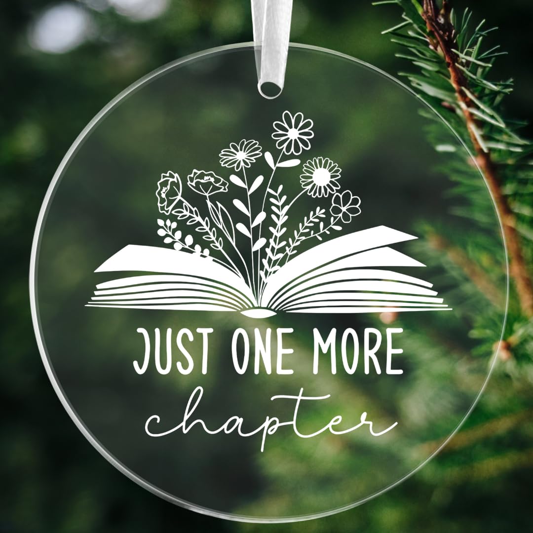 Just One More Chapter Ornament, Acrylic Book Ornament 2024, Gifts for Book Lovers, Librarians, Reader, Book Bookworm, Unique Book Themed Gifts Ideas, Book Related Stuff Decor, Book Club Decorations