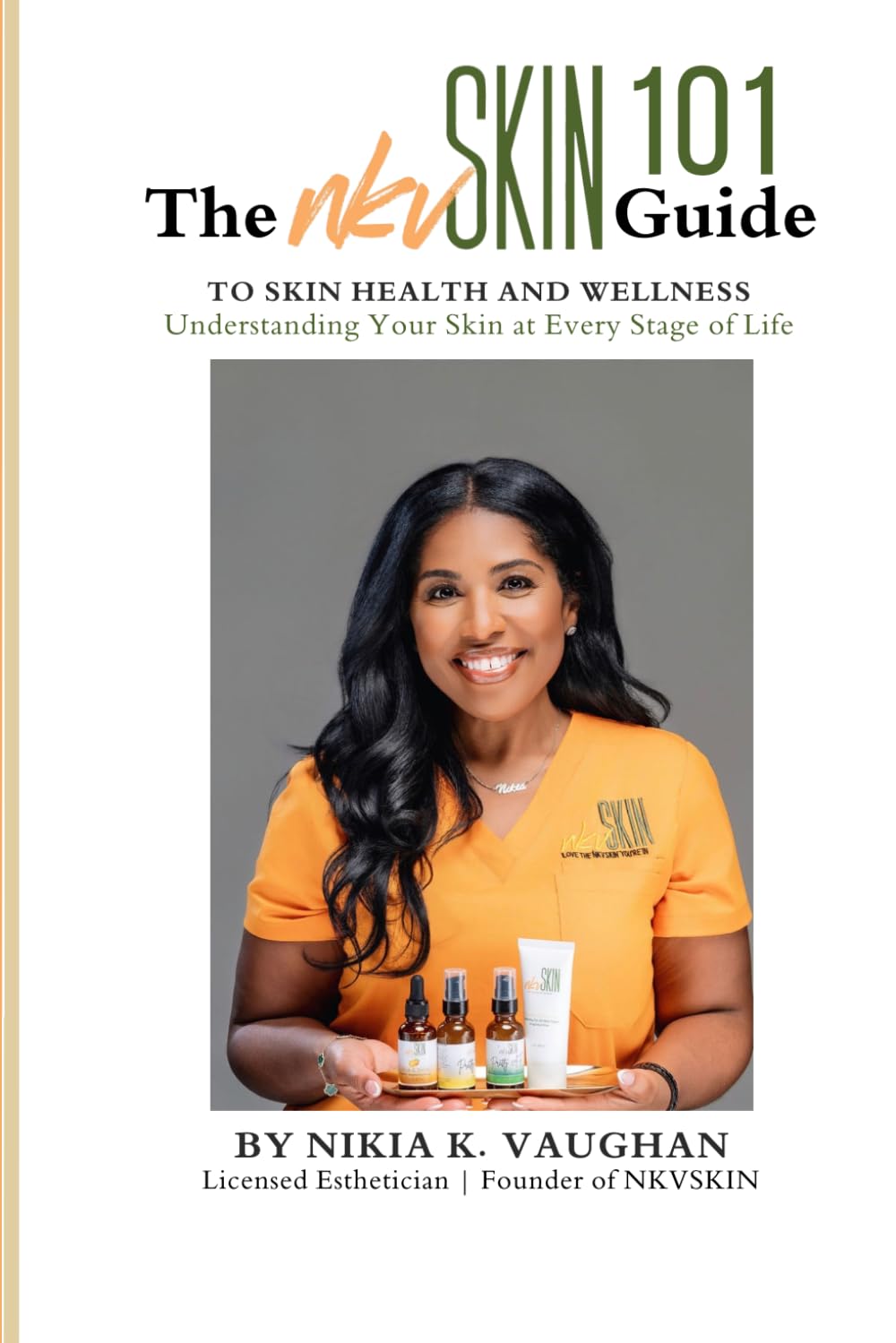 NKVSkin 101 Guide: The Guide To Health and Wellness