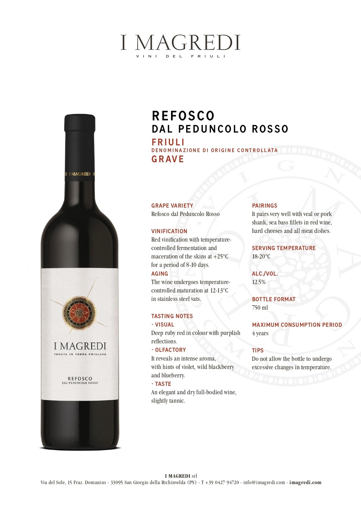 I MAGREDI – Refosco dal Peduncolo Rosso Friuli Grave DOC (750mlx6)
