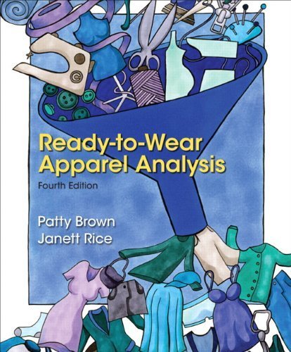 Ready-to-Wear Apparel Analysis (4th Edition) by Brown, Patty, Rice, Jannett (2013) Paperback Paperback